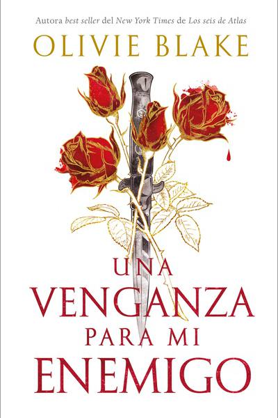UNA VENGANZA PARA MI ENEMIGO DE BLAKE, OLIVIE