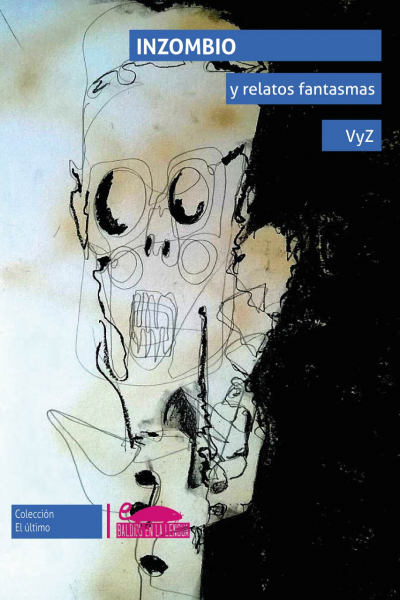 Tapa del libro Inzombio y relatos fantasmas de Sandra Gasparini y Hernán Bergara
