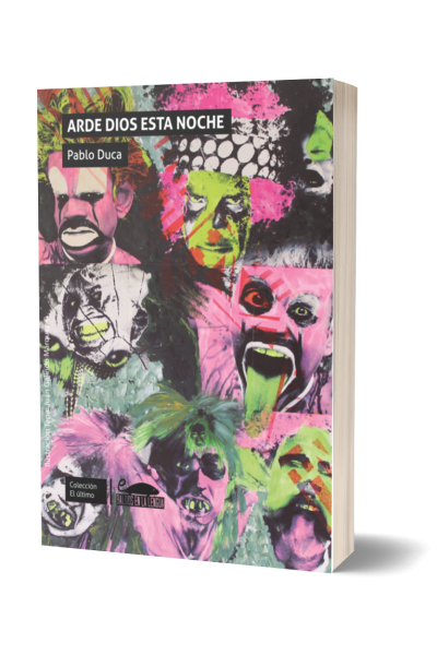 Tapa del libro de cuentos Arde Dios esta noche de Pablo Duca