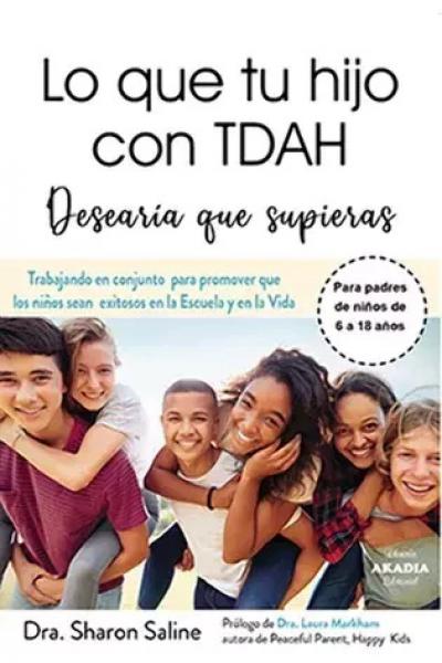 LO QUE TU HIJO CON TDAH DESEARÍA QUE SUPIERAS