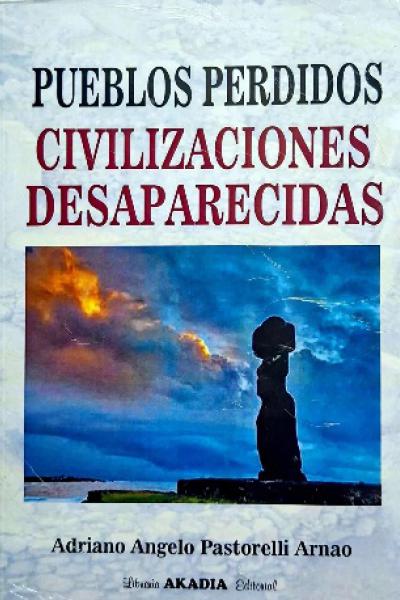 PUEBLOS PERDIDOS - CIVILIZACIONES DESAPARECIDAS