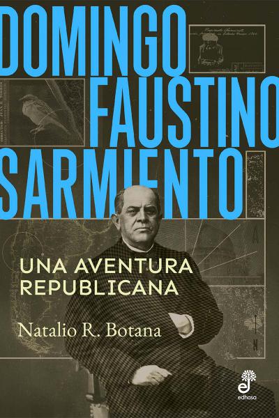 Domingo Faustino Sarmiento