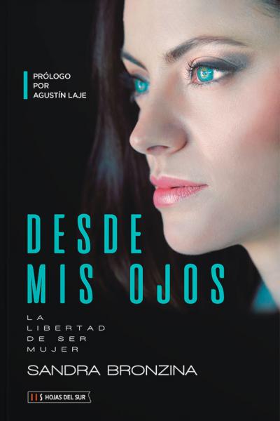 Desde mis ojos: La libertad de ser mujer