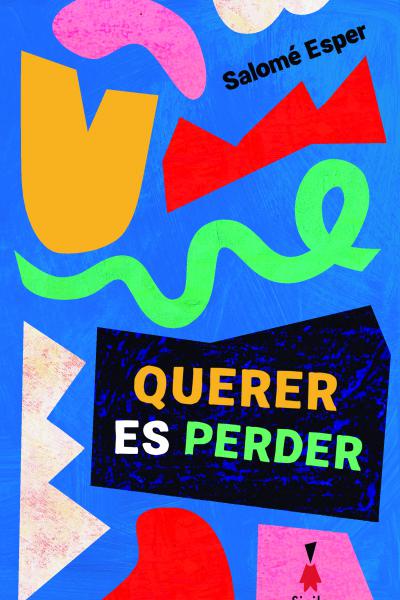 Querer es perder