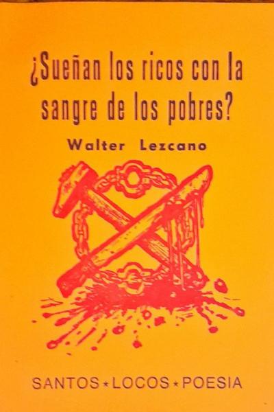 ¿Sueñan los ricos con la sangre de los pobres? 