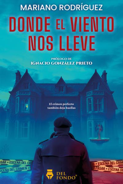 Donde el viento nos lleve - Mariano Rodríguez