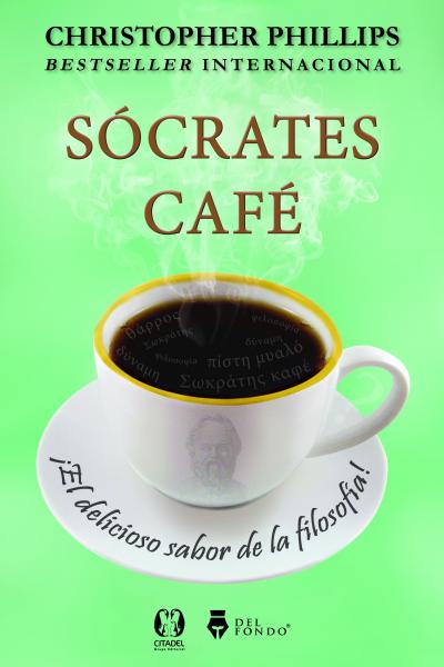 Sócrates Café - Christopher Phillips