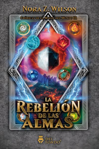 La rebelión de las almas - Nora Wilson