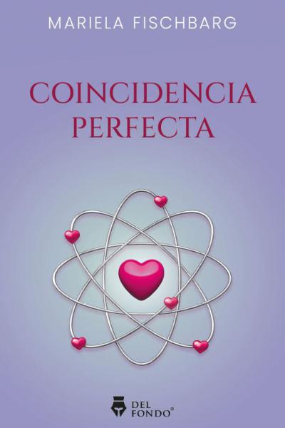 Coincidencia perfecta	- Mariela Fischbarg