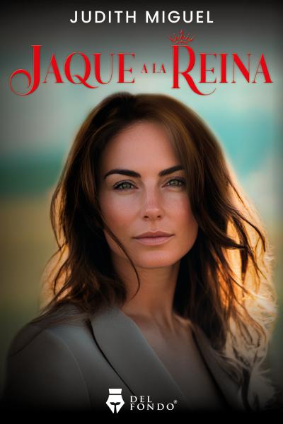Jaque a la reina - Judith Miguel