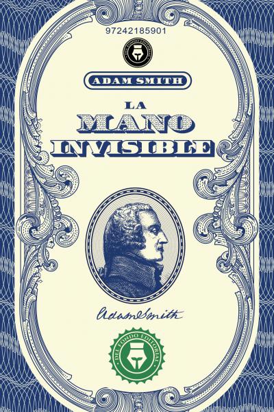 La mano invisible - Adam Smith