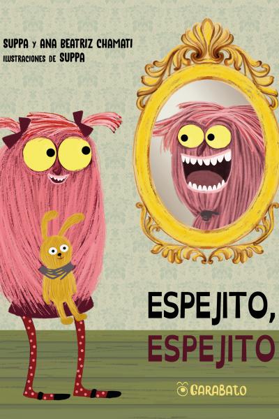 Espejito, espejito	- Suppa y Ana Beatriz Chamati