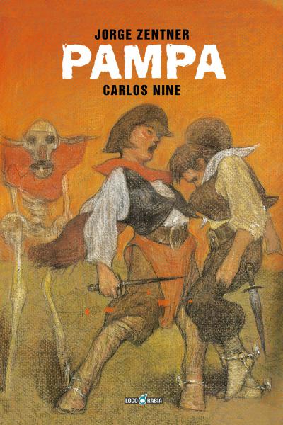 Portada de PAMPA, novela gráfica, edición de LOCO RABIA EDITORA (2025)