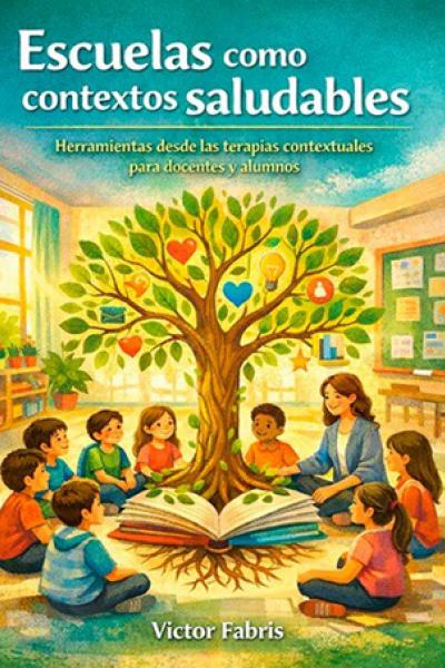ESCUELAS COMO CONTEXTOS SALUDABLES 