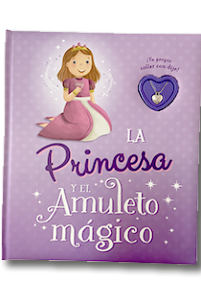 La princesa y el amuleto mágico