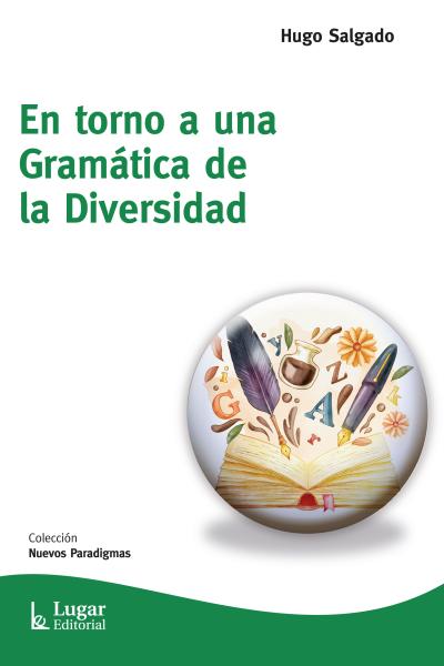 En torno a una Gramática de la Diversidad