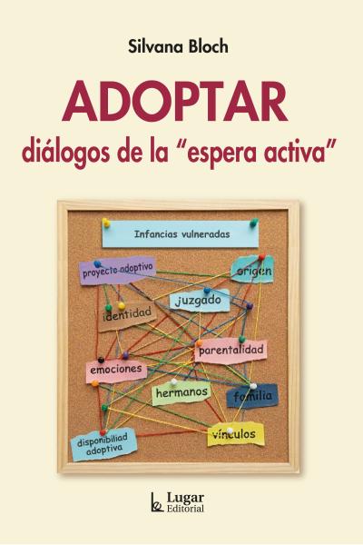 ADOPTAR, diálogos de la “espera activa”