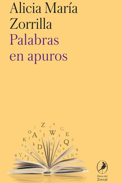 Alicia Zorrilla: Palabras en apuros