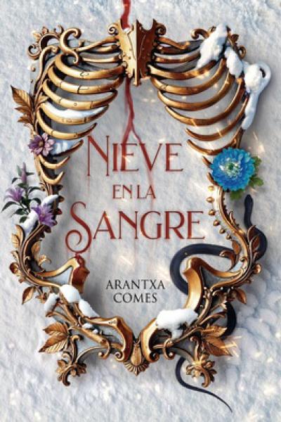 NIEVE EN LA SANGRE de Arantxa Comes