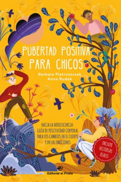PUBERTAD POSITIVA PARA CHICOS de Bárbara Pietruszczak