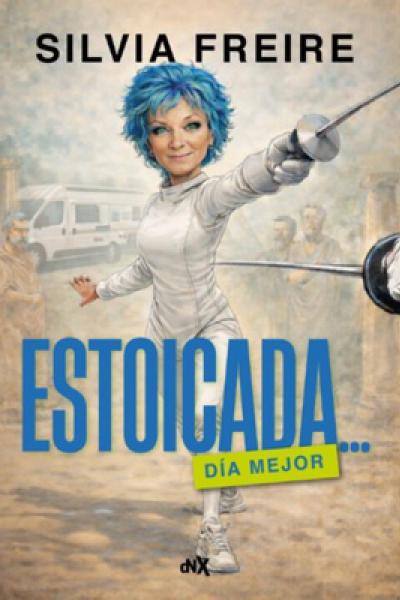 ESTOICADA... de Silvia Freire