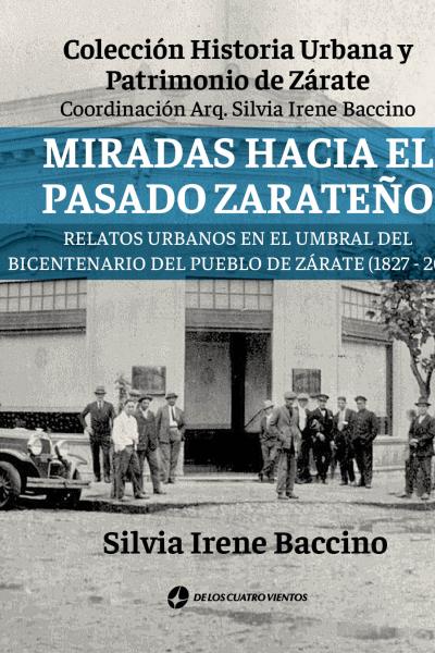 Miradas hacia el pasado zarateño