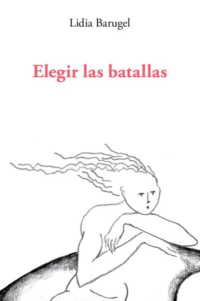 Elegir las batallas