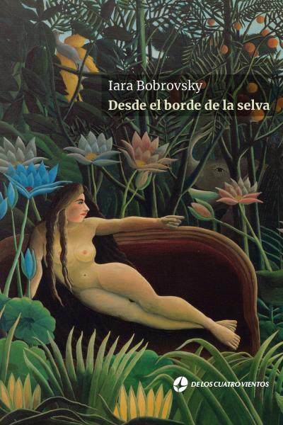 Desde el borde de la selva