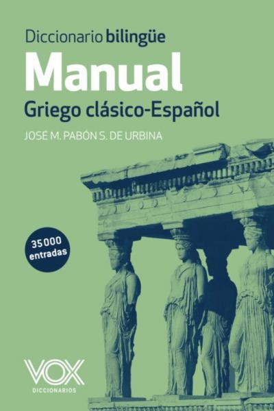 Diccionaro manual Griego clásico-Español