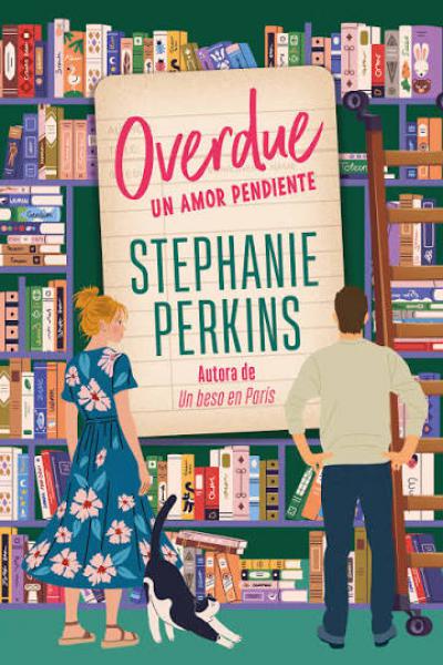 TITULO: OVERDUE, UN AMOR PENDIENTE DE: PERKINS STEPHANIE 