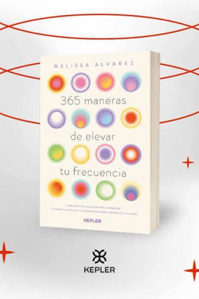 TITULO: 365 MANERAS DE ELEVAR TU FRECUENCIA DE: ALVAREZ MELISSA