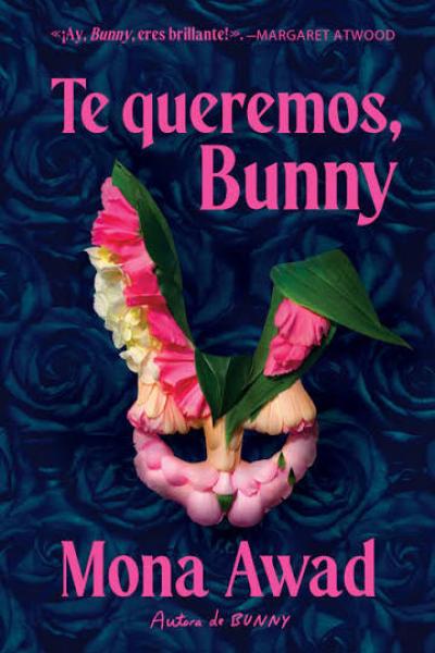 TITULO: TE QUEREMOS, BUNNY DE: AWAD MONA