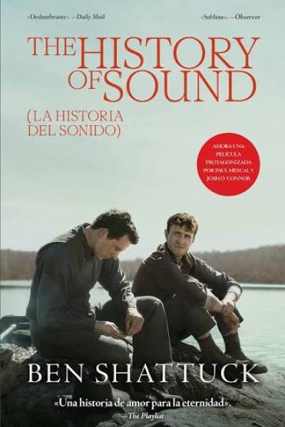 TITULO: THE HISTORY OF SOUND: LA HISTORIA DEL SONIDO DE: SHATTUCK BEN