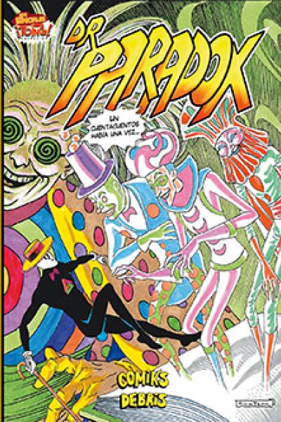 DR. PARADOX UN CUENTACUENTOS HABÍA UNA VEZ... Quique Alcatena