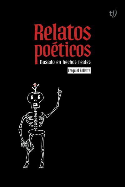 Relatos poéticos: Basado en hechos reales