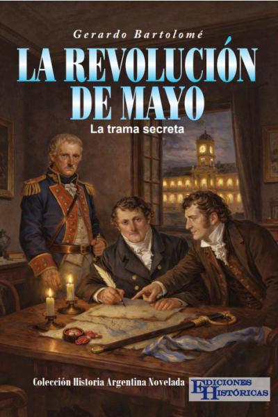 La Revolucion de Mayo