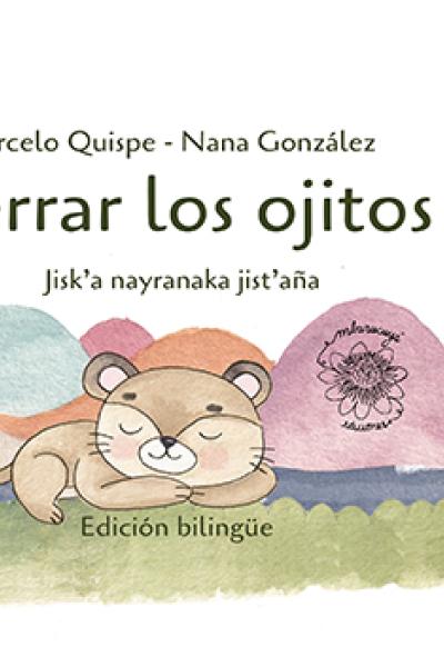 poesía en castellano/aymara para acompañar a las infancias. Pertenece a la colección Arroyo.