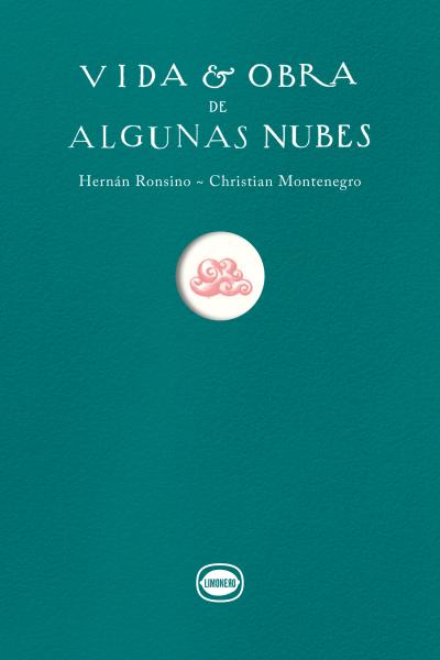 Vida y obra de algunas nubes