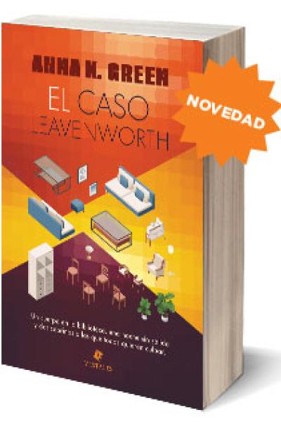 El caso Leavenworth  |  Anna Katharine Green