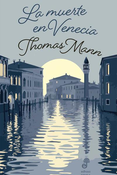 La muerte en Venecia de Thomas Mann