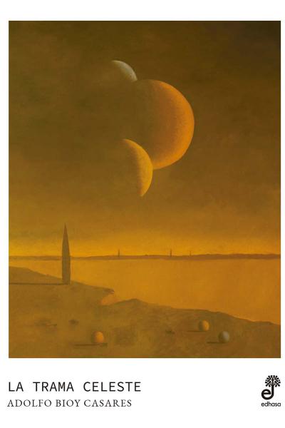 La trama celeste de Adolfo Bioy Casares