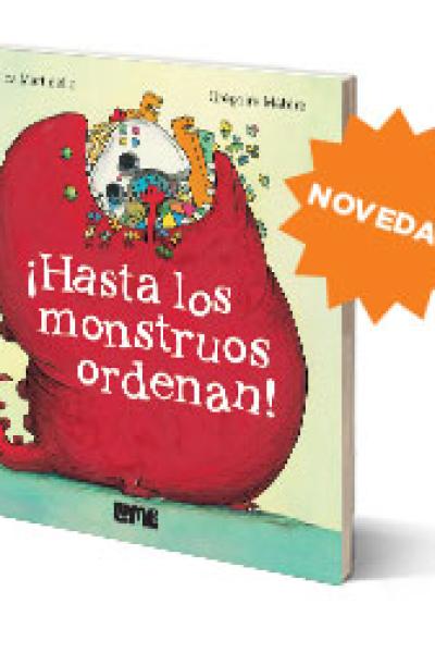 ¡Hasta los monstruos ordenan!  |  Jessica Martinello | Grégoire Mabire
