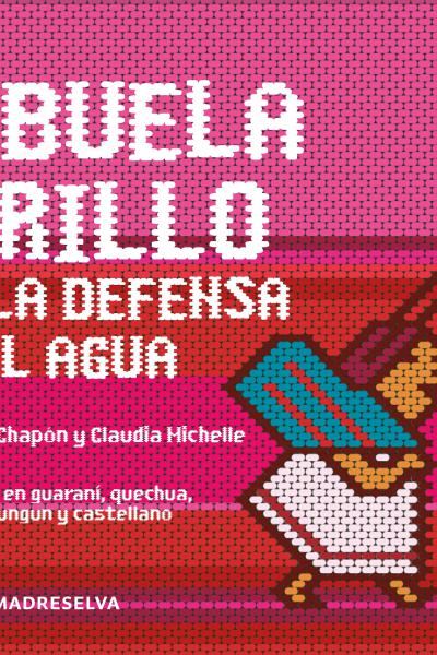 La Abuela Grillo trae un mensaje de defensa del agua como un derecho humano y que no puede ser transformada en una mercancía.