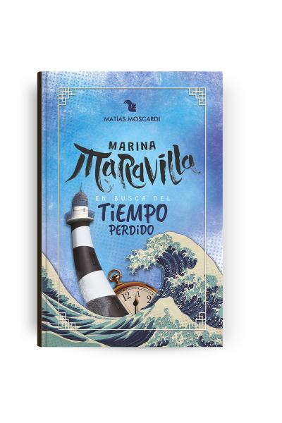 Marina Maravilla en busca del tiempo perdido
