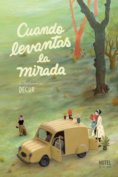 Tapa de Cuando levantas la mirada